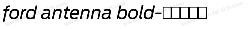 ford antenna bold字体转换
